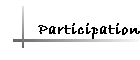 Participation